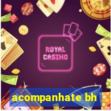 acompanhate bh